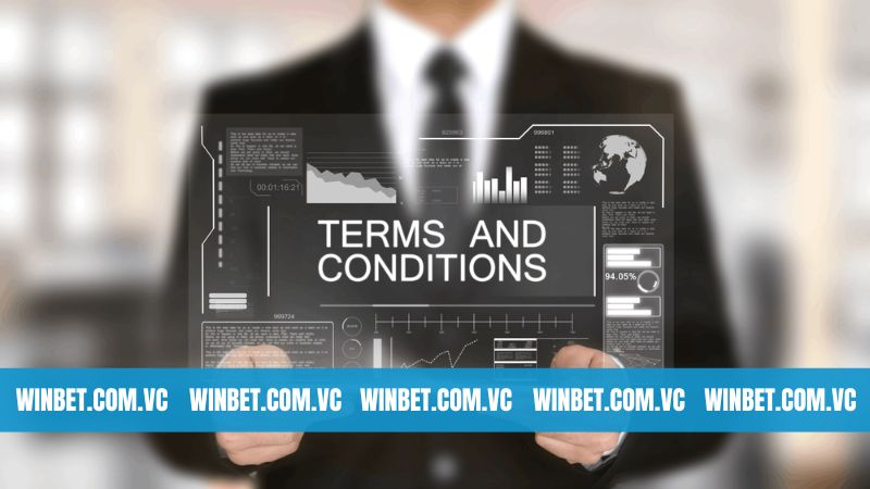 Điều Khoản Và Điều Kiện Mới Nhất Hội Viên Cần Biết Tại Winbet 3 Chú ý để tuân thủ điều khoản và điều kiện Winbet